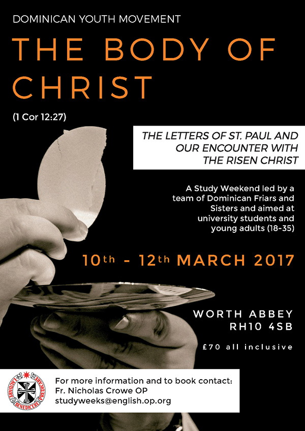 Dominican Youth Movement Study Weekend, Worth Abbey, March 2017