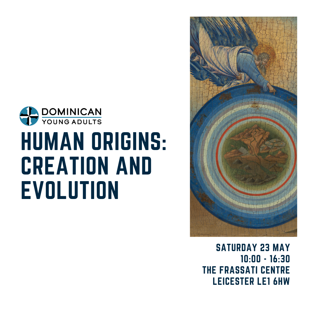 DYA Study Day: Human Origins – Creation and Evolution